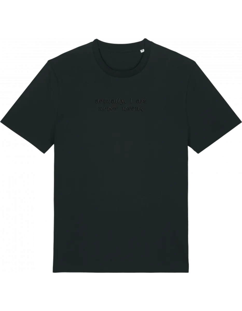 Never wrong tricou
