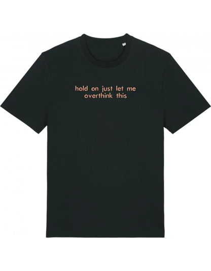 Overthink tricou