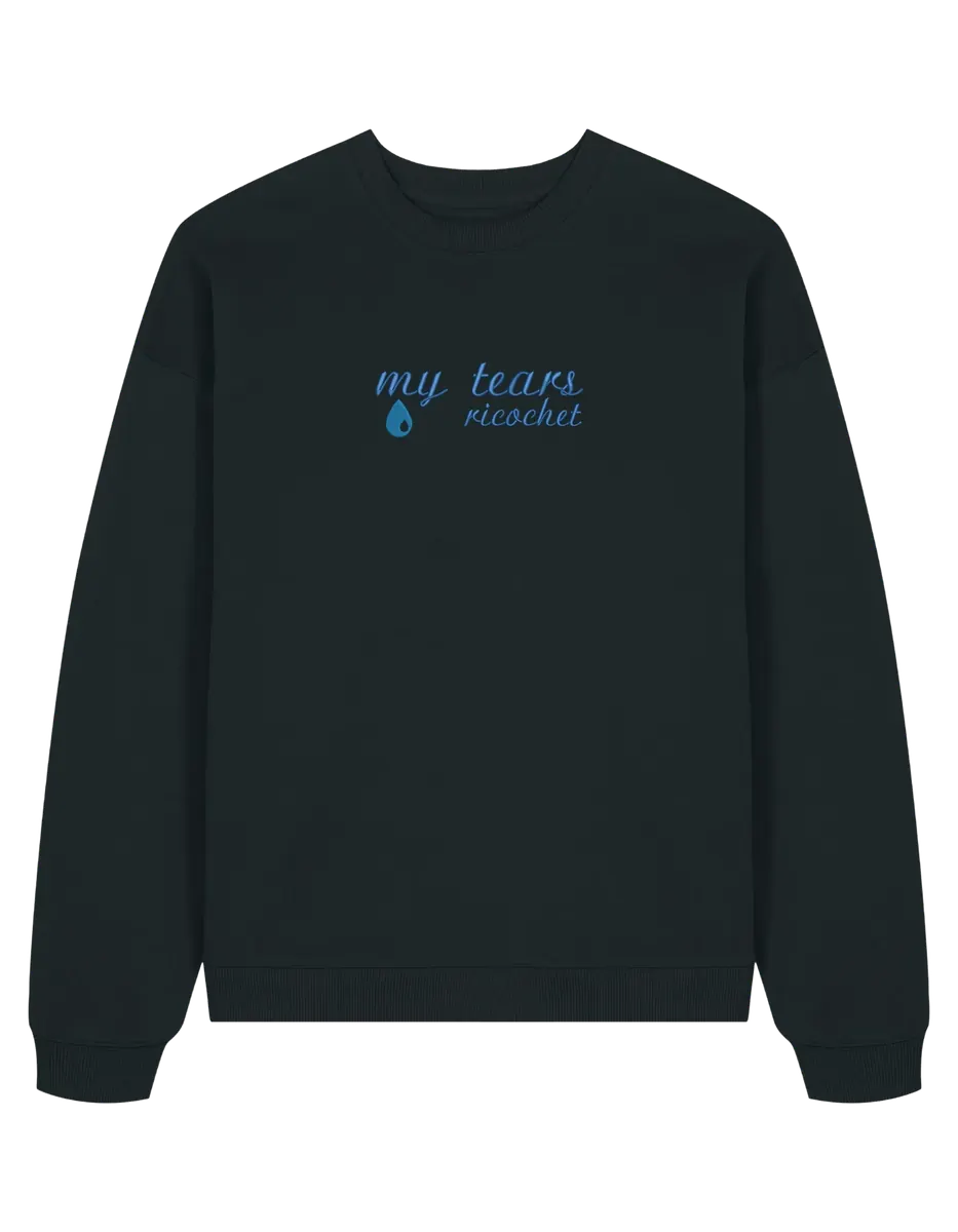 My tears ricochet sweatshirt Taylor Swift