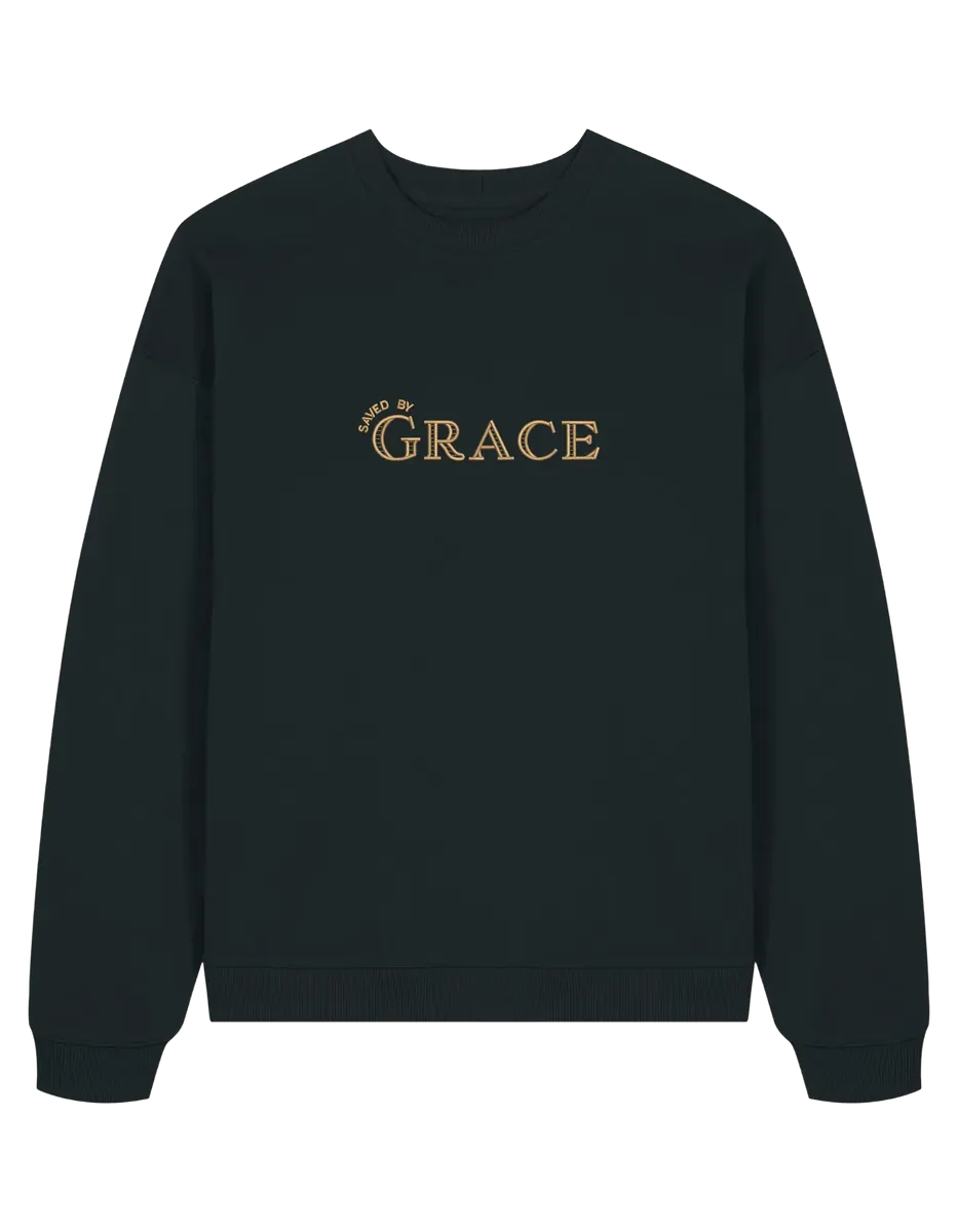 Saved by grace sweatshirt