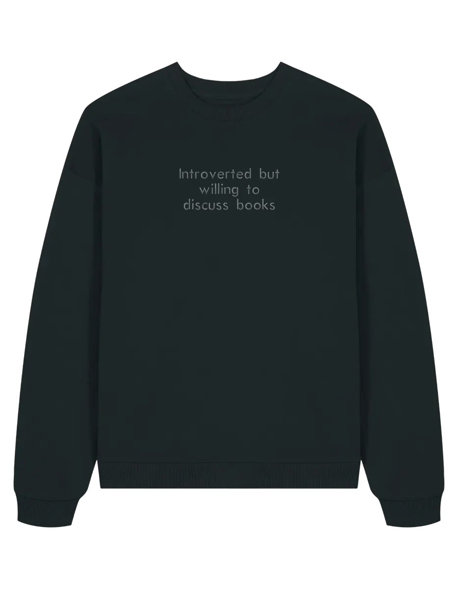 Introverted sweatshirt bookish