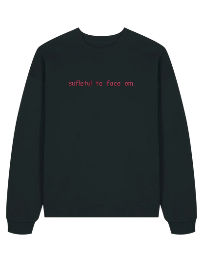 Sufletul sweatshirt Girly
