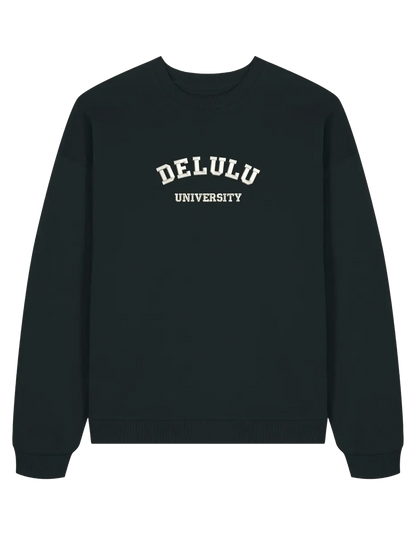 Delulu university sweatshirt mesaje