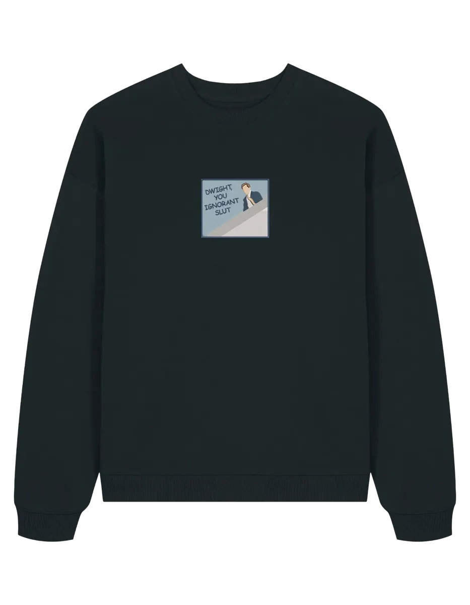 Ignorant sweatshirt The Office