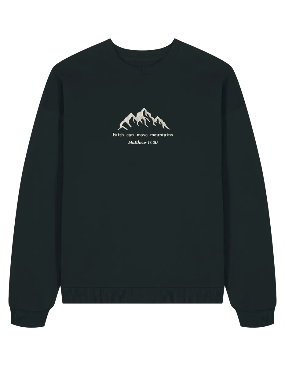 Move mountains sweatshirt