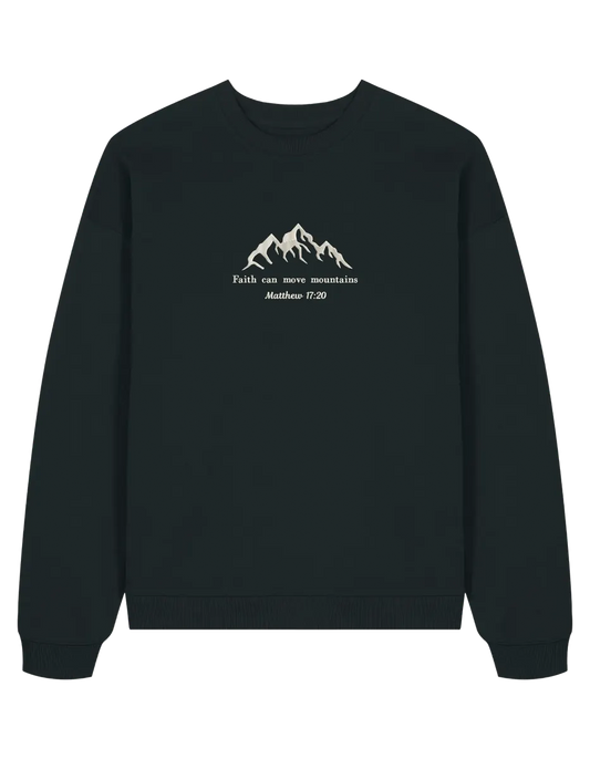 Move mountains sweatshirt