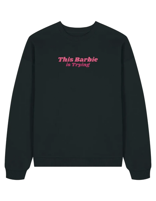 This Barbie sweatshirt Girly
