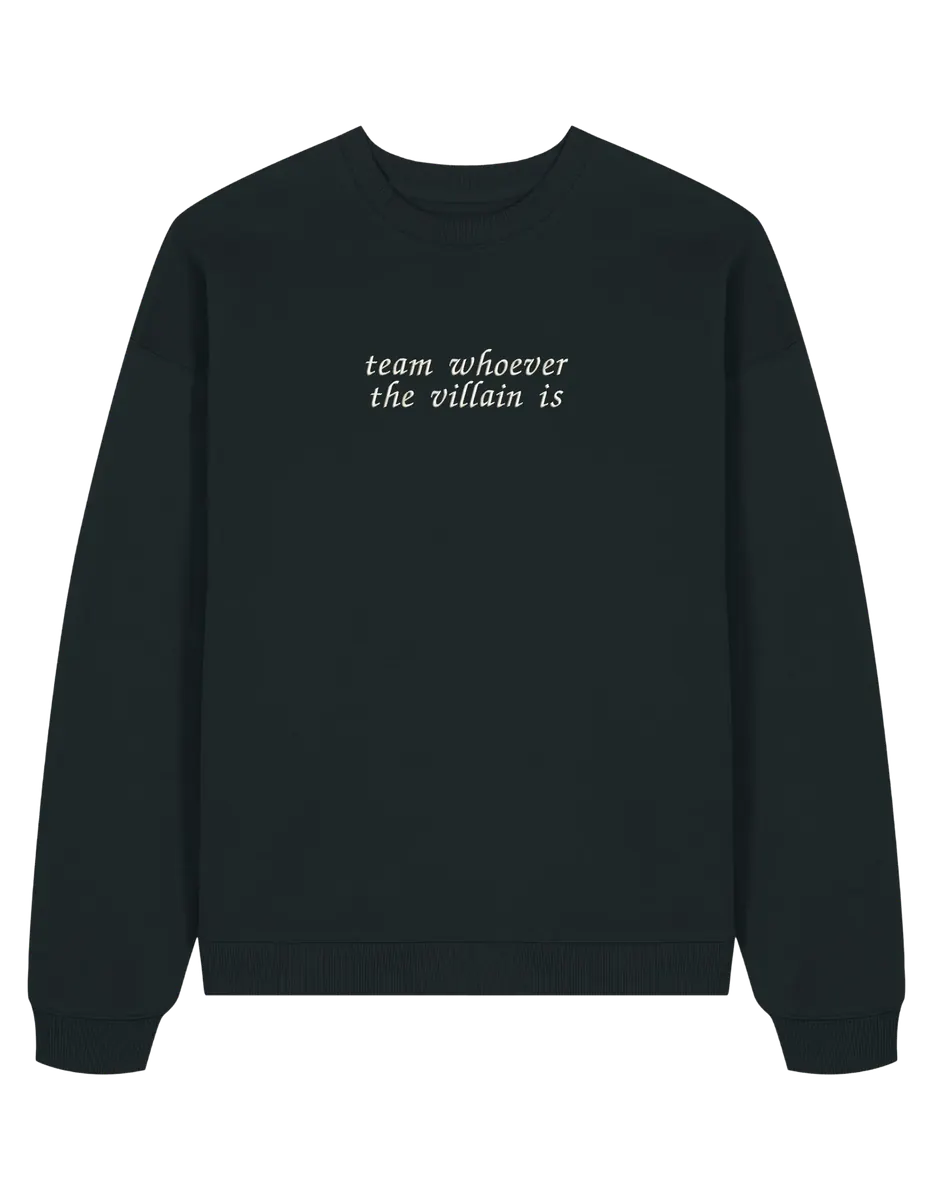 Team villain sweatshirt bookish