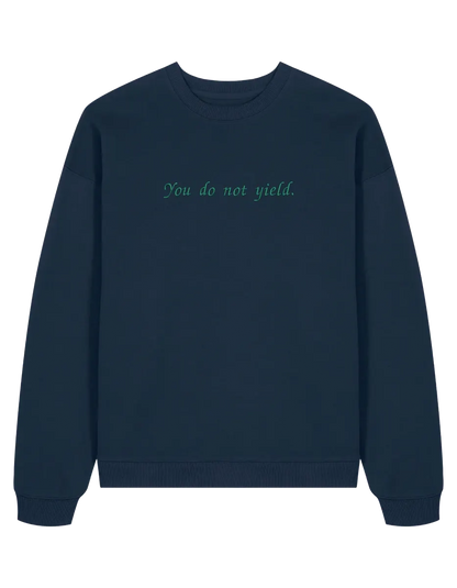 You do not yield sweatshirt Throne of Glass