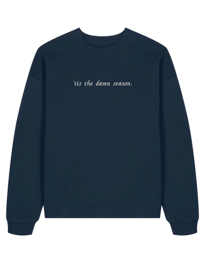 Tis the damn season sweatshirt Taylor Swift