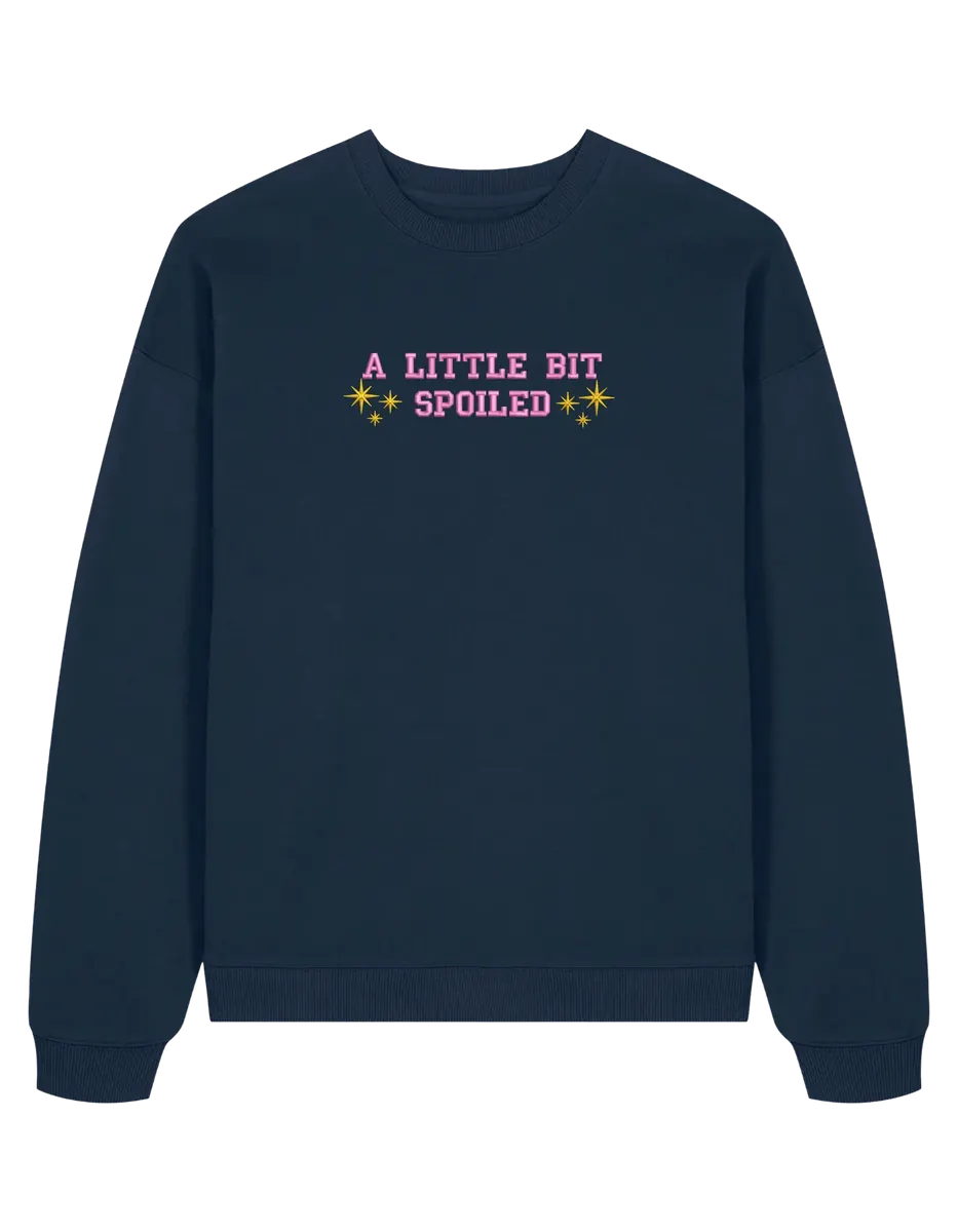 Spoiled sweatshirt Girly