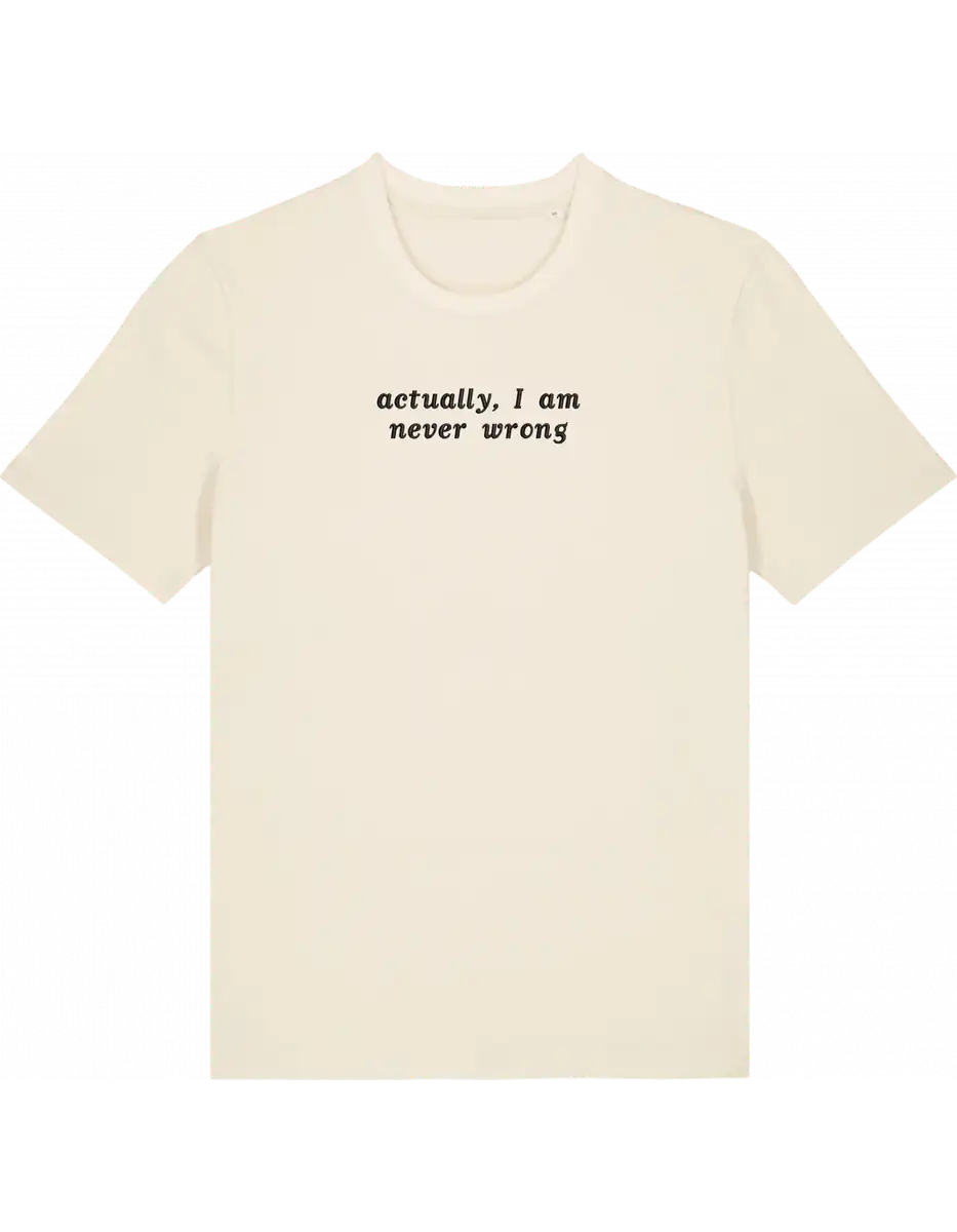 Never wrong tricou