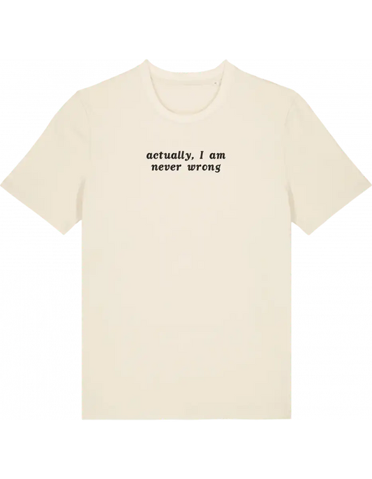 Never wrong tricou
