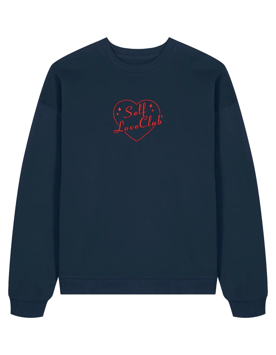 Self love club sweatshirt Girly