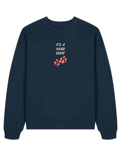 Hard eight sweatshirt Friends