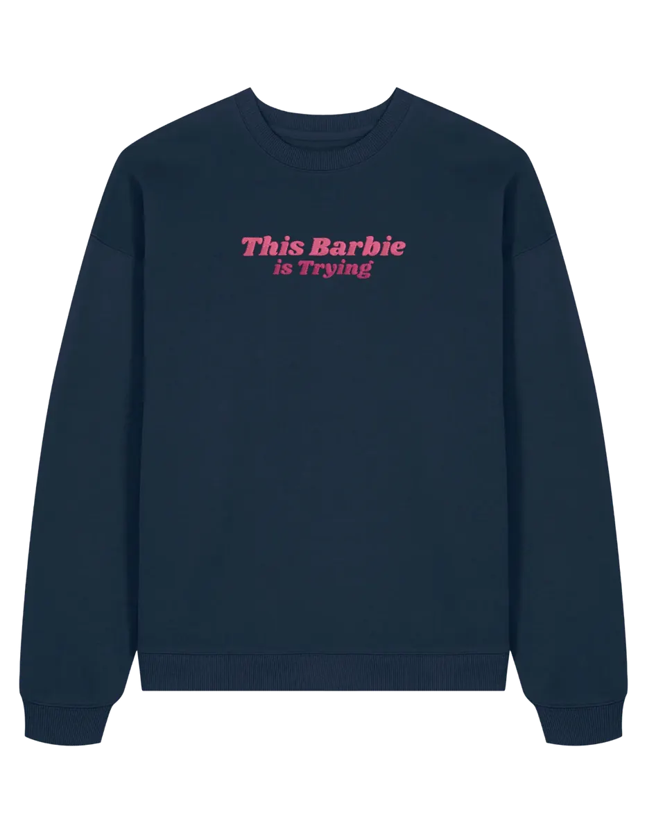 This Barbie sweatshirt Girly