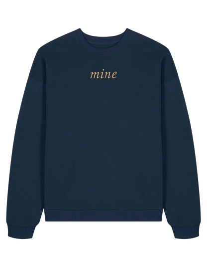 Mine/Yours sweatshirt