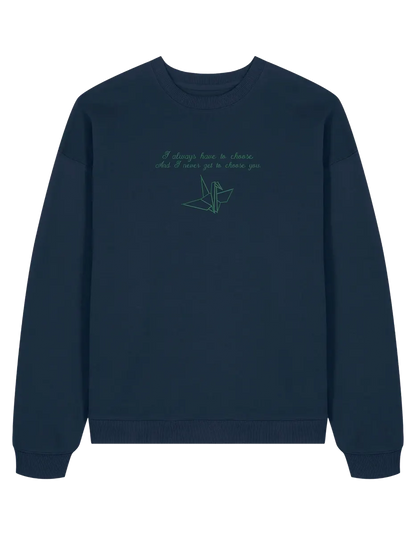 Choose you sweatshirt Manacled bookish