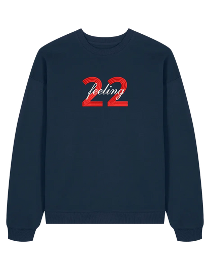 Feeling 22 sweatshirt Taylor Swift