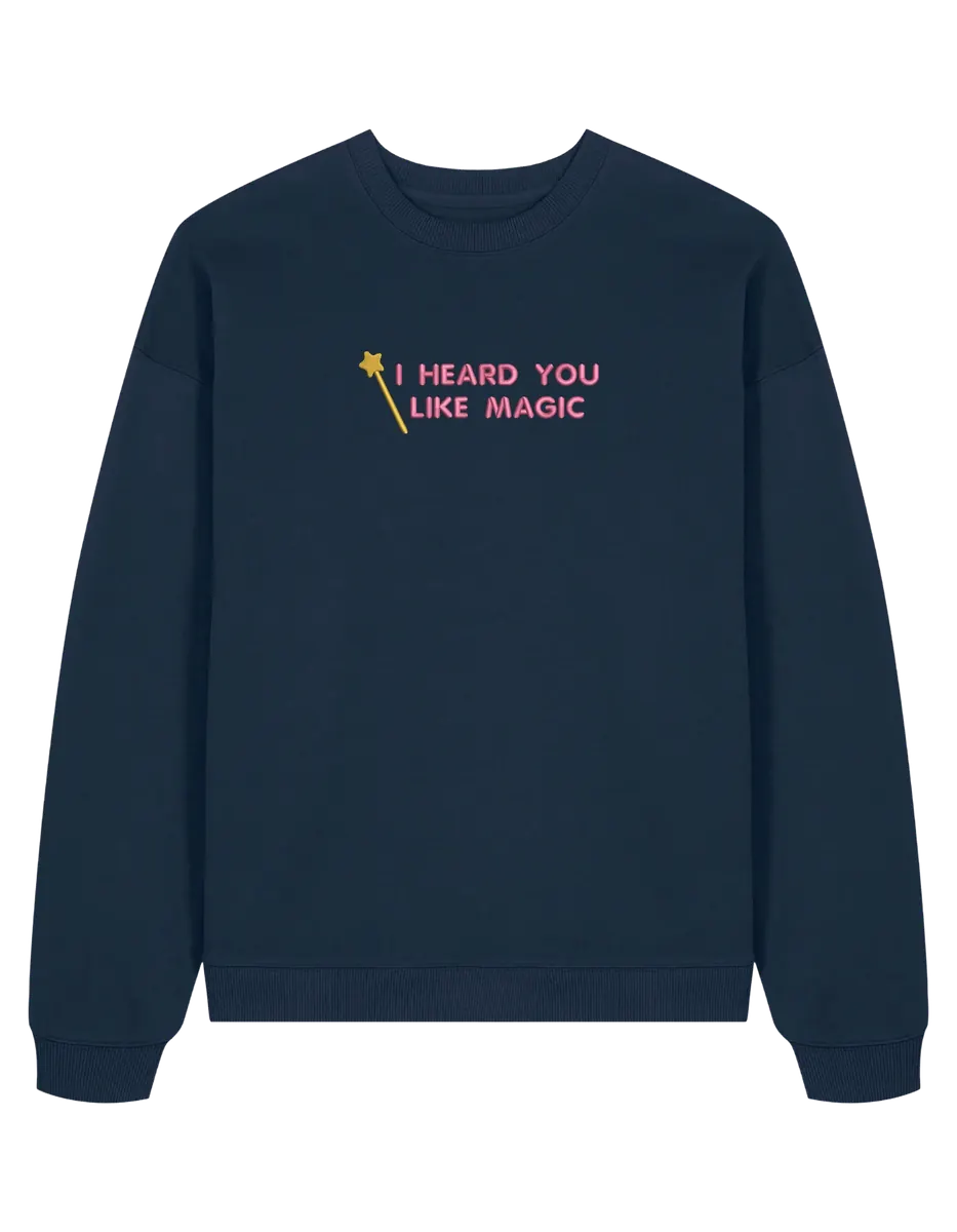 You like magic sweatshirt Chappell Roan