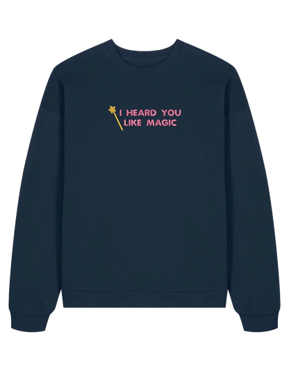 You like magic sweatshirt Chappell Roan