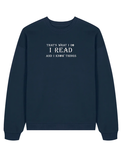 I know things sweatshirt Game of Thrones