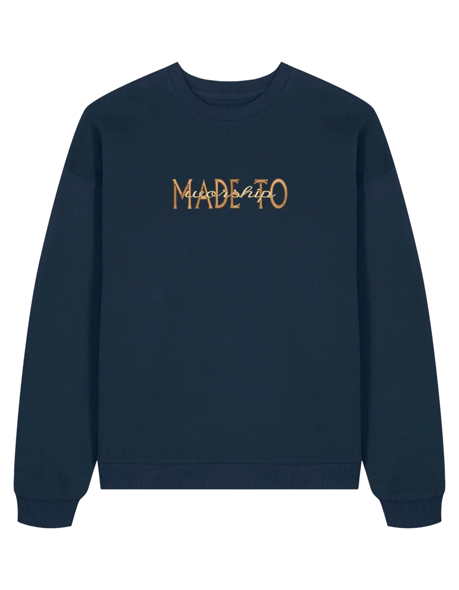 Made to worship maro sweatshirt