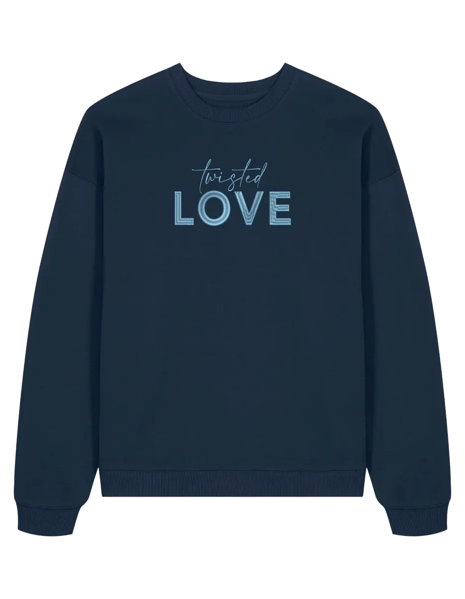 Twisted love sweatshirt