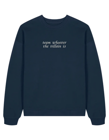 Team villain sweatshirt bookish