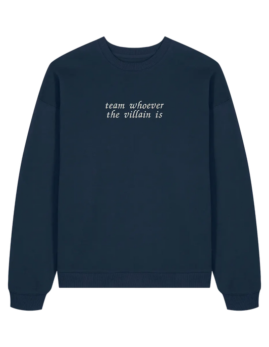 Team villain sweatshirt bookish