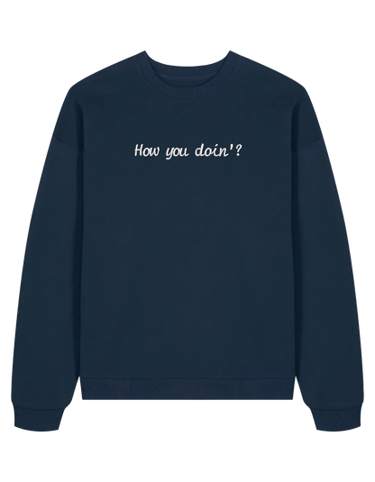 How you doin sweatshirt Friends