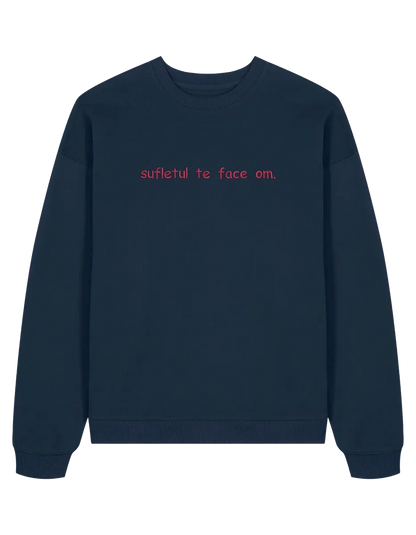 Sufletul sweatshirt Girly