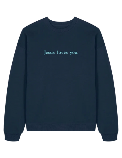 Jesus loves you sweatshirt