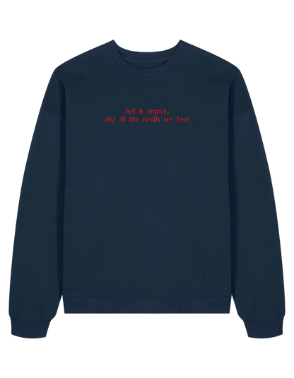 Hell is empty sweatshirt Shatter me