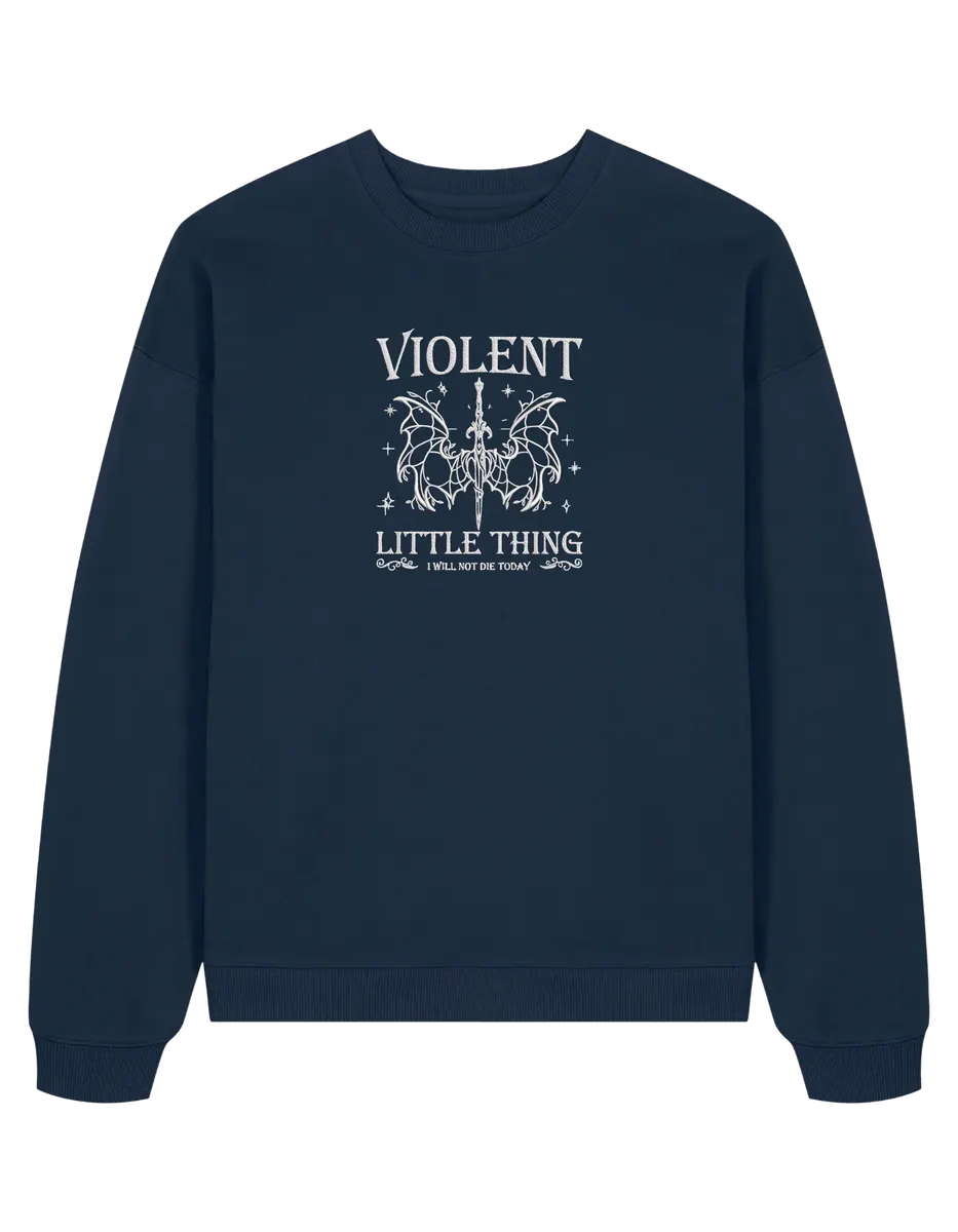 Violent little thing sweatshirt Fourth Wing
