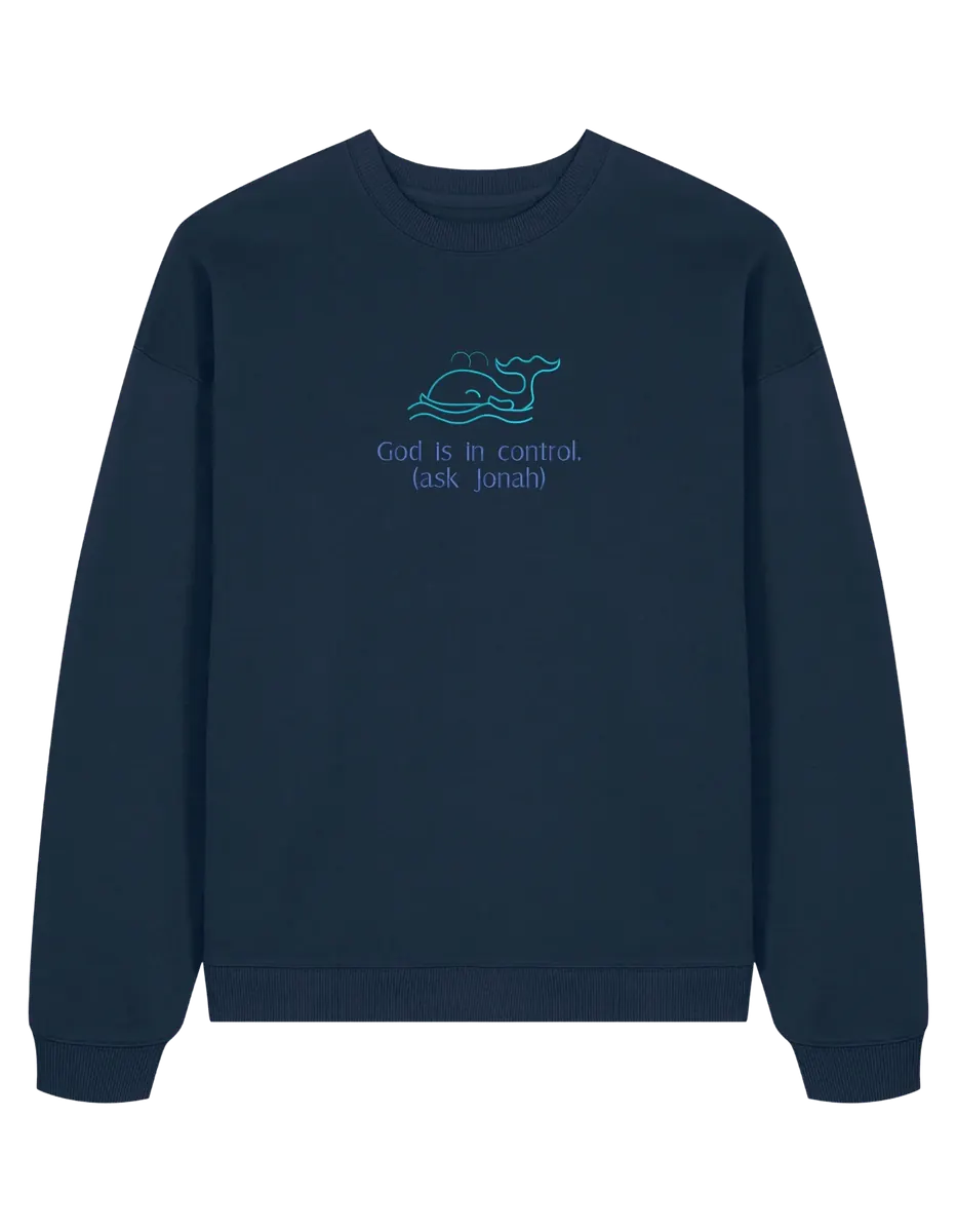 God is in control sweatshirt