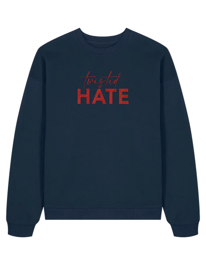 Twisted hate sweatshirt