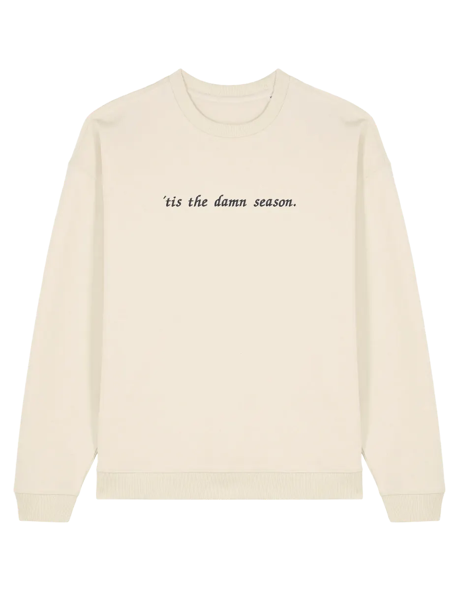 Tis the damn season sweatshirt Taylor Swift