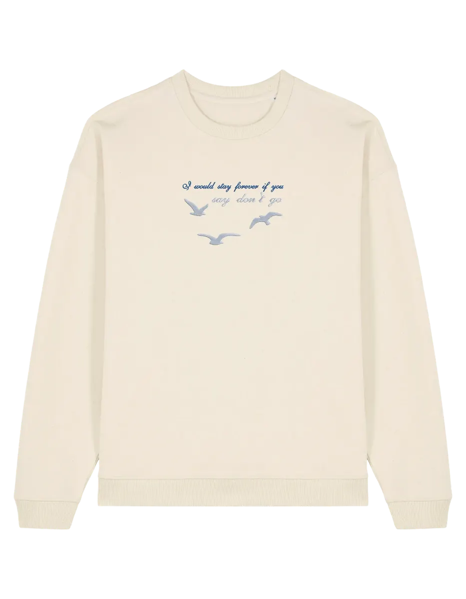 Say don't go sweatshirt Taylor Swift