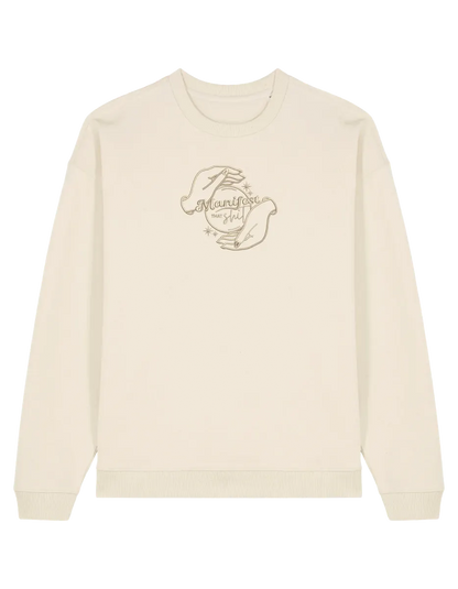 Manifest that shit sweatshirt Girly
