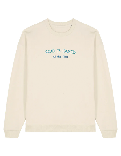 God is good sweatshirt