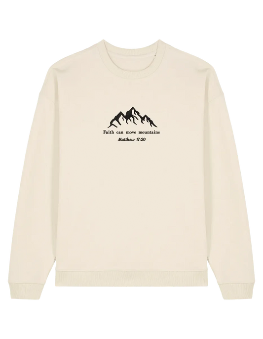 Move mountains sweatshirt