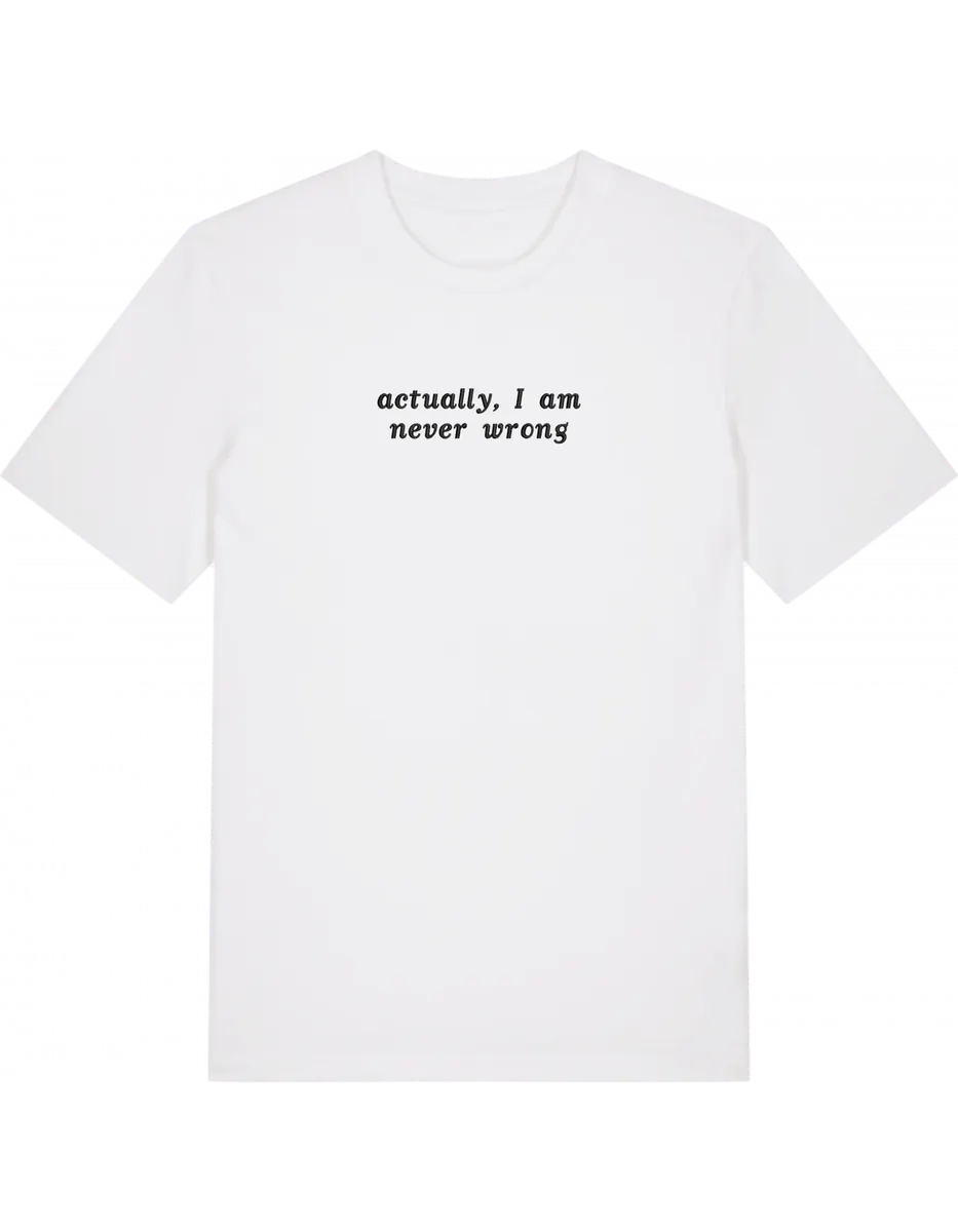 Never wrong tricou