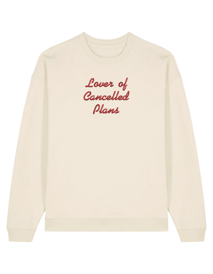 Cancelled plans sweatshirt mesaje