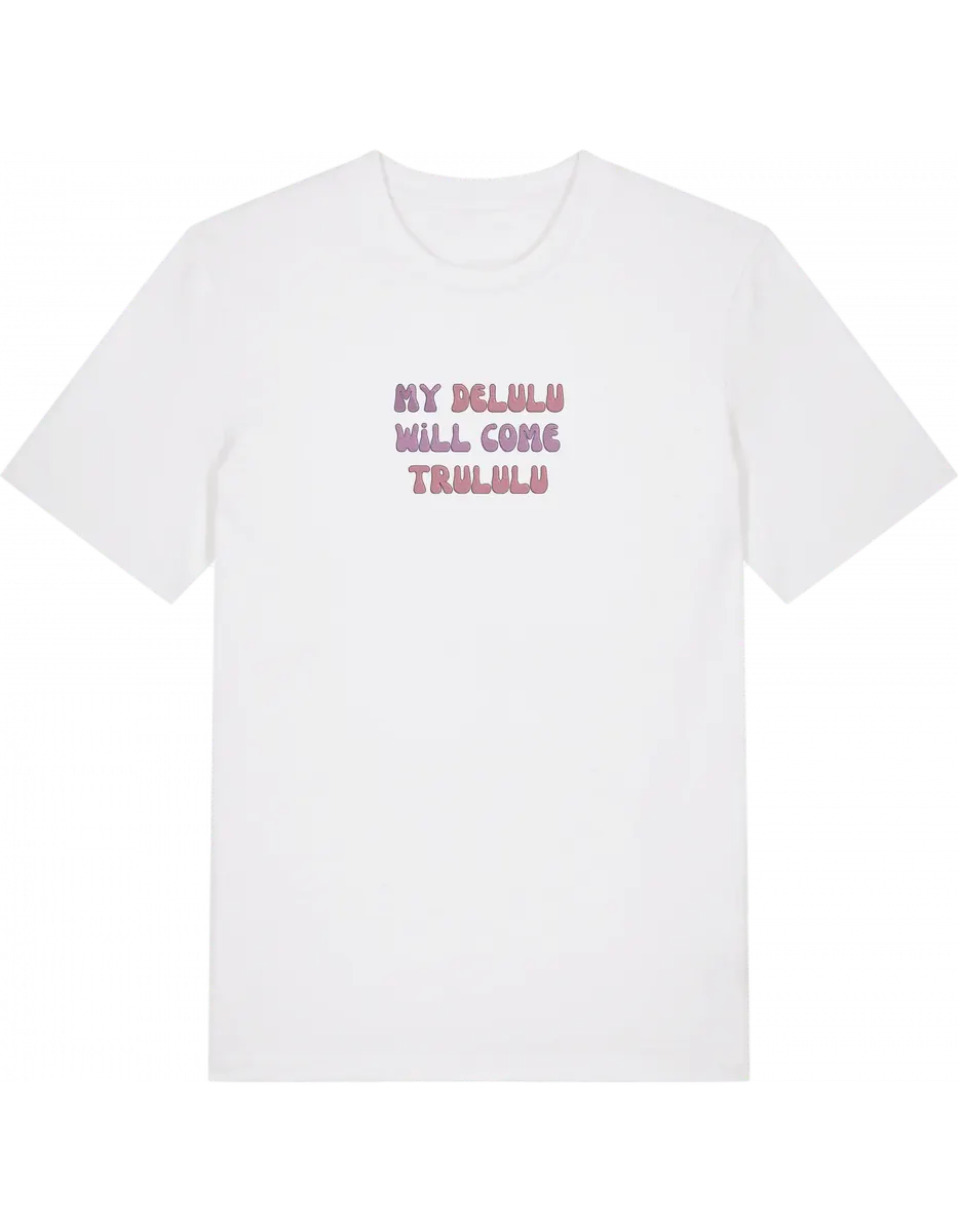 My delulu tricou