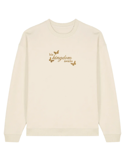 Kingdom awaits sweatshirt