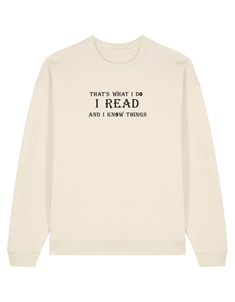 I know things sweatshirt Game of Thrones