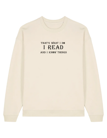 I know things sweatshirt Game of Thrones