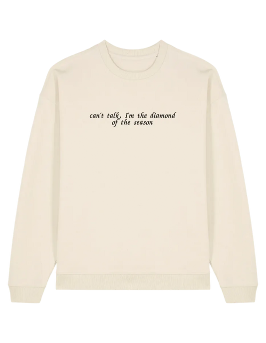 Diamond of the season sweatshirt Bridgerton