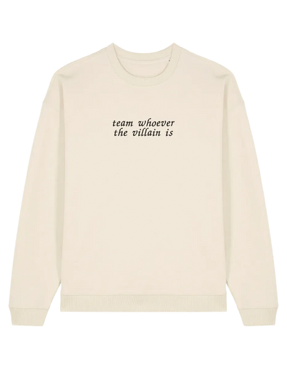 Team villain sweatshirt bookish